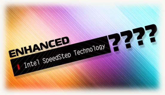 Enhanced Intel SpeedStep Technology